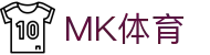 mk体育-mk体育官网-mksport